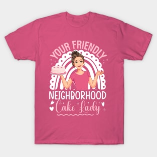 Your friendly neighborhood cake lady - a cake decorator design T-Shirt